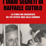 I diari segreti di Raffaele Cutolo